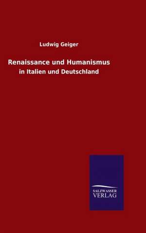 Renaissance Und Humanismus: Magdeburg de Ludwig Geiger