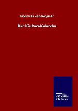 Der Kuchen-Kalender: Tiere Der Fremde de Franziska von Beguelin