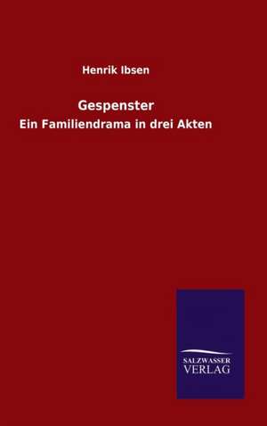 Gespenster de Henrik Ibsen