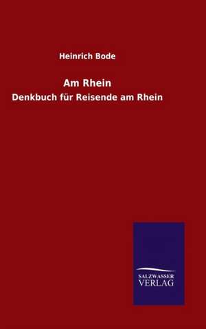 Am Rhein de Heinrich Bode