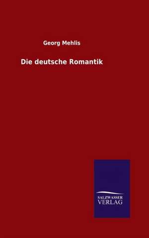 Die Deutsche Romantik