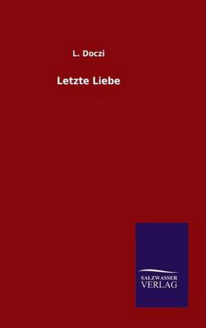 Letzte Liebe de L. Doczi