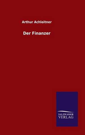 Der Finanzer de Arthur Achleitner