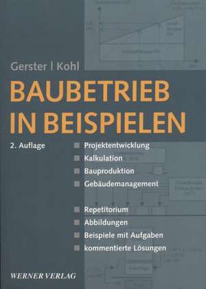 Baubetrieb in Beispielen de Roland Gerster