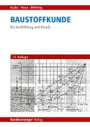 Baustoffkunde de Wolfram Hiese