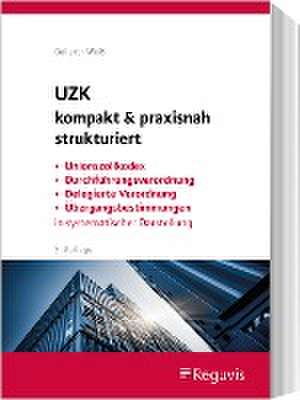 UZK kompakt & praxisnah strukturiert de Lothar Gellert