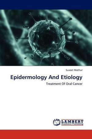 Epidermology And Etiology de Mathur Suveet