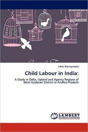 Child Labour in India de J.Rani Ratnaprabha