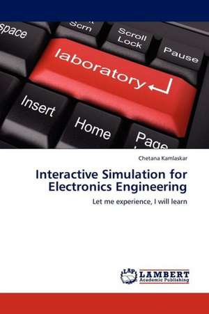 Interactive Simulation for Electronics Engineering de Kamlaskar Chetana