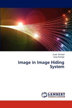 Image in Image Hiding System de Ahmed Suad