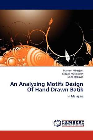 An Analyzing Motifs Design Of Hand Drawn Batik de Mirzajani Maryam