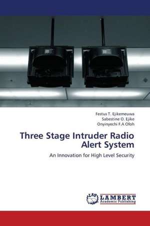 Three Stage Intruder Radio Alert System de Ejikemeuwa Festus T.