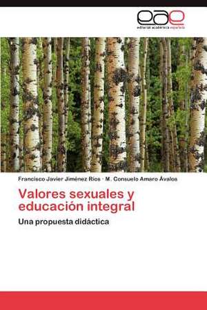 Valores Sexuales y Educacion Integral