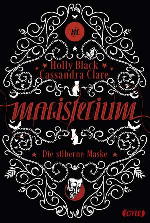 Magisterium 04 - Die silberne Maske de Cassandra Clare