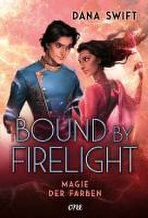 Bound by Firelight - Magie der Farben de Dana Swift