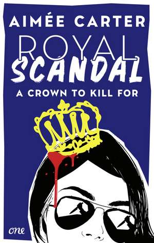 Royal Scandal - A Crown to Kill for de Aimée Carter