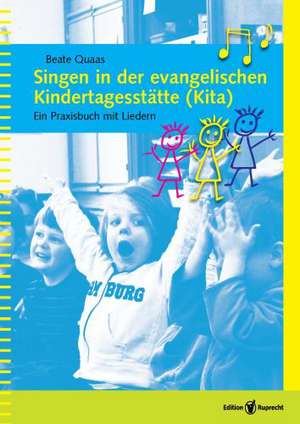 Singen in der evangelischen Kindertagesstätte (Kita) de Beate Quaas