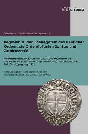 Regesten Zu Den Briefregistern Des Deutschen Ordens: Das Registerw de Sebastian Kubon