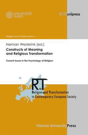 Constructs of Meaning and Religious Transformation de Herman Westerink