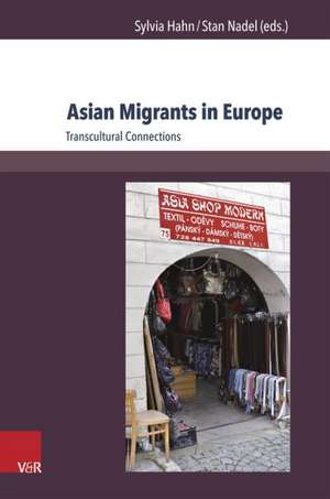 Asian Migrants in Europe de Sylvia Hahn