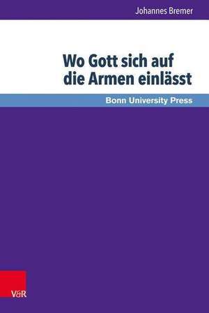 Wo Gott Sich Auf Die Armen Einlasst: Der Sozio-Okonomische Hintergrund Der Achamenidischen Provinz Yehud Und Seine Implikationen Fur Die Armentheologi de Johannes Bremer