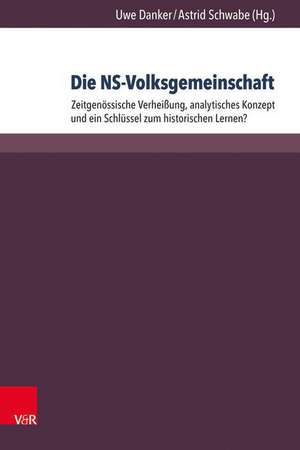 Die NS-Volksgemeinschaft de Astrid Schwabe