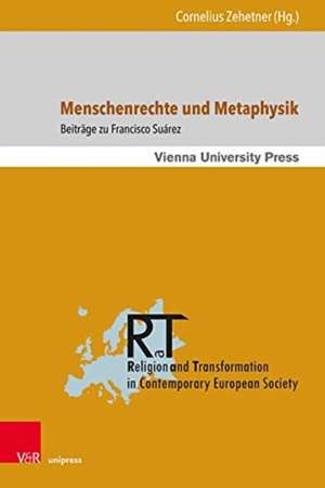 Menschenrechte und Metaphysik de Cornelius Zehetner