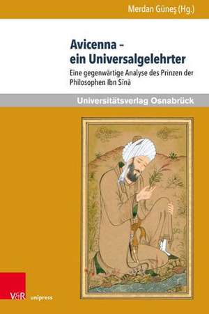 Avicenna - ein Universalgelehrter de Merdan Günes