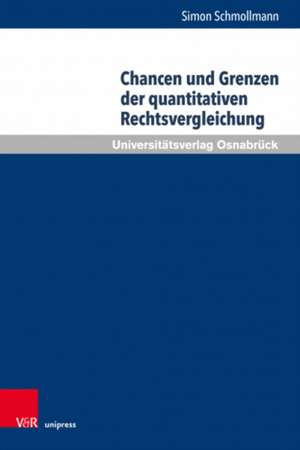 Chancen und Grenzen der quantitativen Rechtsvergleichung de Simon Schmollmann