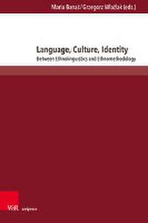 Language, Culture, Identity de Maria Banas