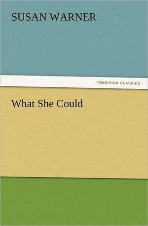 What She Could de Susan Warner