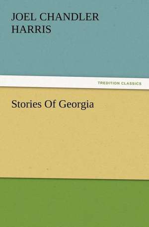 Stories of Georgia: Buccaneer de Joel Chandler Harris