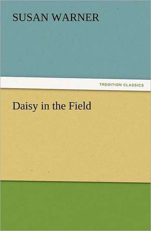 Daisy in the Field de Susan Warner