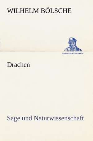 Drachen de Wilhelm Bölsche