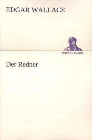 Der Redner de Edgar Wallace