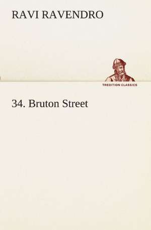 34. Bruton Street de Ravi Ravendro