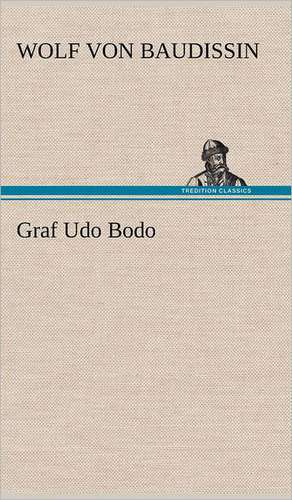 Graf Udo Bodo de Wolf von Baudissin