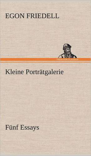 Kleine Portratgalerie: Philaletis) de Egon Friedell