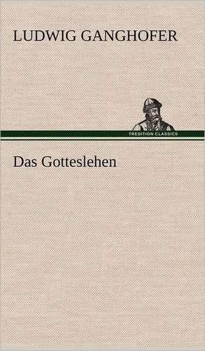 Das Gotteslehen de Ludwig Ganghofer