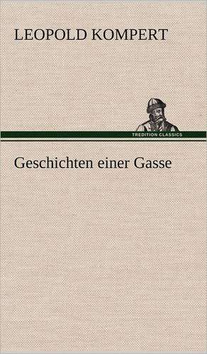 Geschichten Einer Gasse: Philaletis) de Leopold Kompert