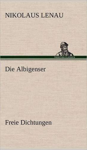 Die Albigenser de Nikolaus Lenau