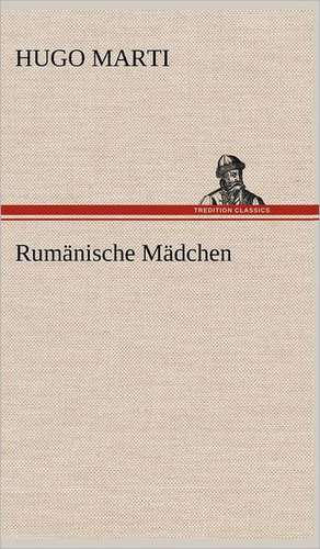 Rumänische Mädchen de Hugo Marti