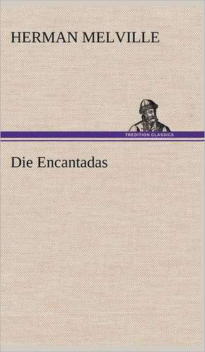 Die Encantadas de Herman Melville