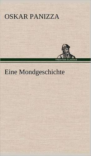 Eine Mondgeschichte de Oskar Panizza