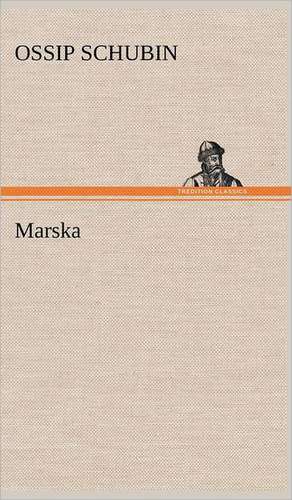 Marska de Ossip Schubin