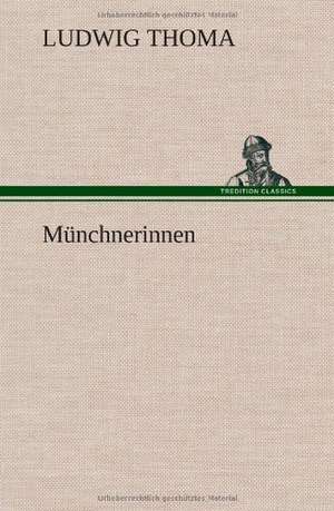 Münchnerinnen de Ludwig Thoma
