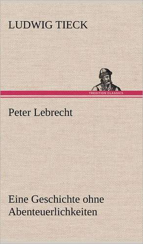 Peter Lebrecht de Ludwig Tieck