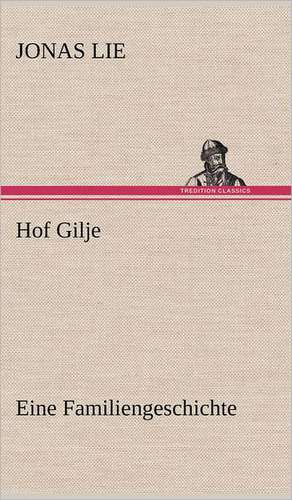 Hof Gilje de Jonas Lie