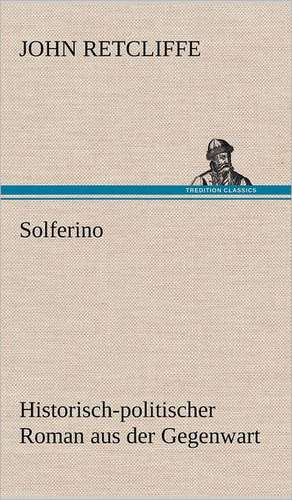 Solferino de John Retcliffe