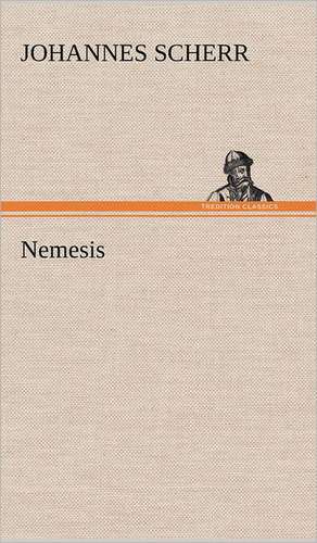 Nemesis de Johannes Scherr